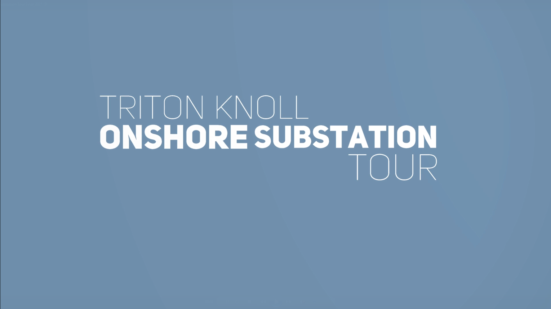 Triton Knoll Onshore Substation Virtual Tour now launched